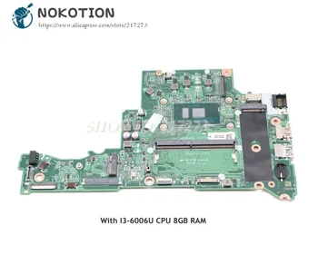 NOKOTION Za Acer aspire A315 A315-51 Prenosni računalnik z Matično ploščo SR2UW I3-6006U CPU, 8GB Pomnilnika DA0ZAVMB8G0 NBGNP1100A