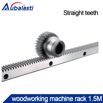 Lesnoobdelovalni stroj rack 1,5 M, širina 19 mm 19 mm, višina dolžina 999mm ravne zobe