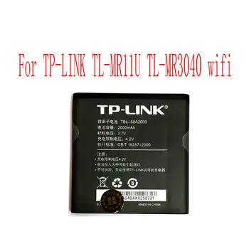 Visoka Kakovost 2000mAh TBL-68A2000 Baterija Za TP-LINK TL-MR11U TL-MR3040 wifi Mobilni telefon