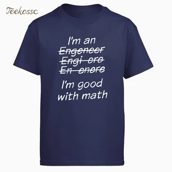 Črka T Srajce jaz sem Inženir, sem Dobra Z Matematiko Naslikal Vrh Tees 2020 Poletje, Mens Tshirt O-vratu Bombaža, Kratek Rokav T-Shirt