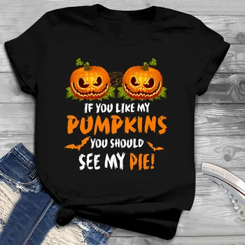 Seeyoushy noč Čarovnic, Smešne Ženske T-shirt, Če Vam je Všeč Moje Buče, Morate Videti Moje Pie Tiskanje Halloween Party Tee Shirt Femme