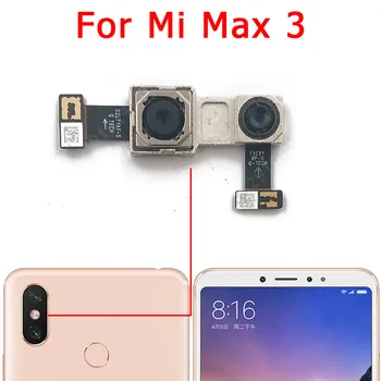 Original Spredaj Zadaj Kamero Nazaj Za Xiaomi Mi Max 3 Max3 Glavni Sooča Čelnega Selfie Modula Kamere Flex Zamenjava Rezervnih Delov