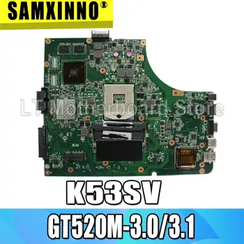 K53SV REV:3.1 3.0 matično ploščo Za Asus K53SV A53S K53S X53S P53S K53SC K53SJ K53SM prenosni računalnik z matično ploščo GT520M S-4