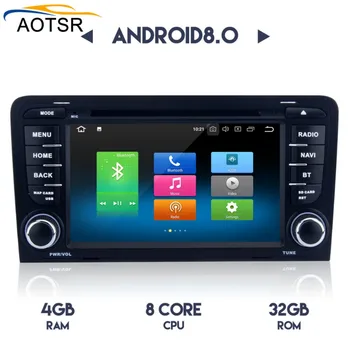 2 din Android 8.0 Avto multimedia cd predvajalnik dvd-jev vodja enote Za Audi A3 2003 - 2013 avtoradio, predvajalnik, GPS navigacija Jedro Octa 4+32 G