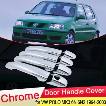 Za Volkswagen VW POLO MK3 6N 6N2 1994~2003 Chrome Vrat Ročaj Kritje Trim Ujeti Avto Set za oblikovanje Pričeske Pribor 1995 1996 1997 1998