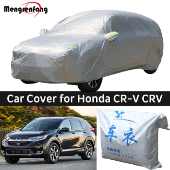 Za Honda CR-V CRV Avto Kritje na Prostem Anti-UV Sonce, Dež, Sneg, Mraz, Prah Zaščitnik SUV Kritje Windproof